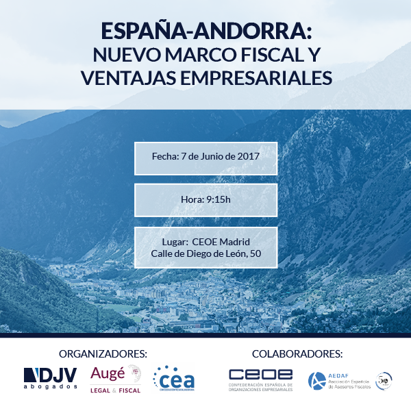DJV Abogados Organiza El Desayuno: “España-Andorra: Nuevo Marco Fiscal Y Ventajas Empresariales”