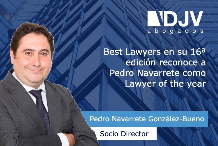Best Lawyers En Su 16ª Edición Reconoce A Pedro Navarrete Como Lawyer Of The Year.